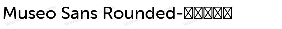 Museo Sans Rounded字体转换